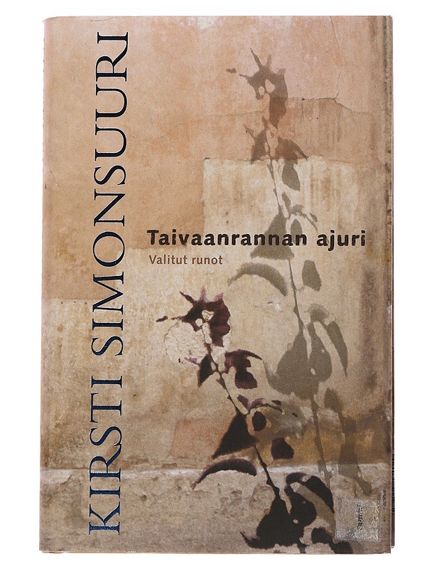 Taivaanrannan ajuri / valitut runot - Kirsti Simonsuuri - Runot ja näytelmät - 10105562656 - 0