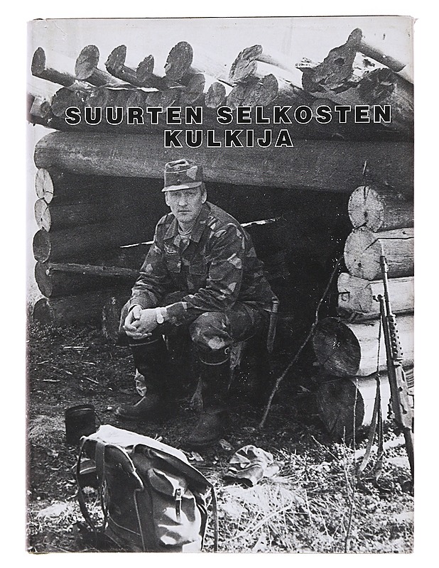Suurten Selkosten Kulkija - Jaakko Kajula - Romaanit ja novellit - 10105562674 - 0