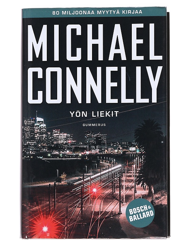 Yön liekit - Connelly, Michael - Jännitys ja dekkarit - 10105562676 - 0