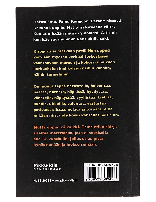 Suuri haistattelusanakirja / haistattelut, käskytykset ja muut karkeudet - Tammi, Jari - Tietokirjat ja oppaat - 10105562686 - 1