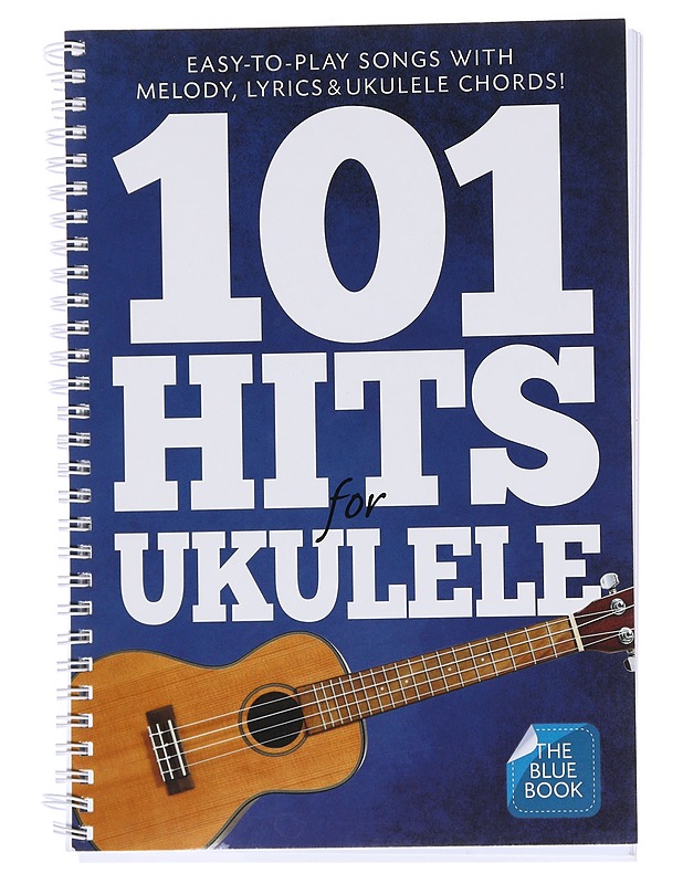 101 hits for ukulele: Easy-to-play songs with melody, lyrics & ukulele chords! The blue book - Knowles, Toby - Musiikki- ja elokuvakirjat - 10105562696 - 0