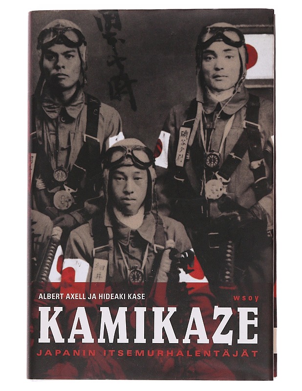 Kamikaze / Japanin itsemurhalentäjät - Axell, Albert - Historiakirjat - 10105562706 - 0