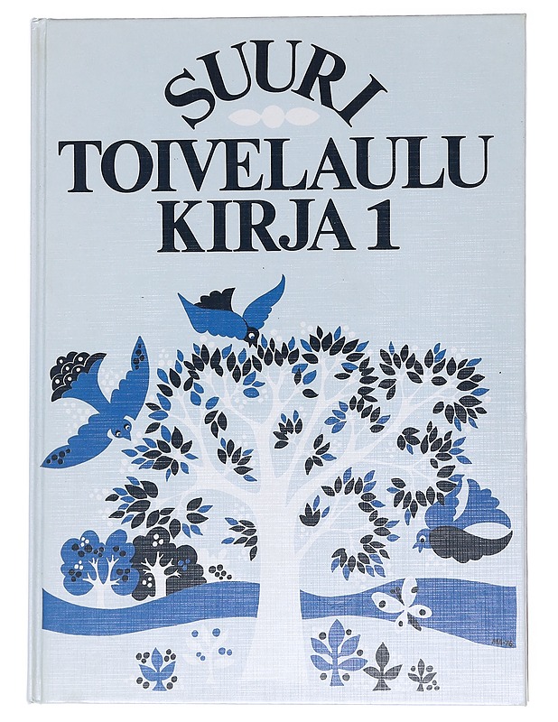 Suuri toivelaulukirja. 1 - Vuoristo, Aapeli - Musiikki- ja elokuvakirjat - 10105562737 - 0