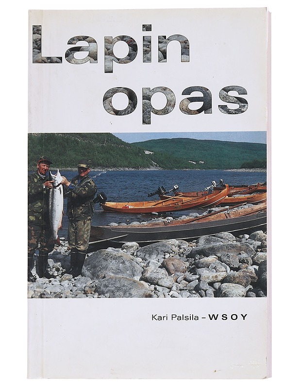 Lapin opas - Palsila, Kari - Tietokirjat ja oppaat - 10105562756 - 0