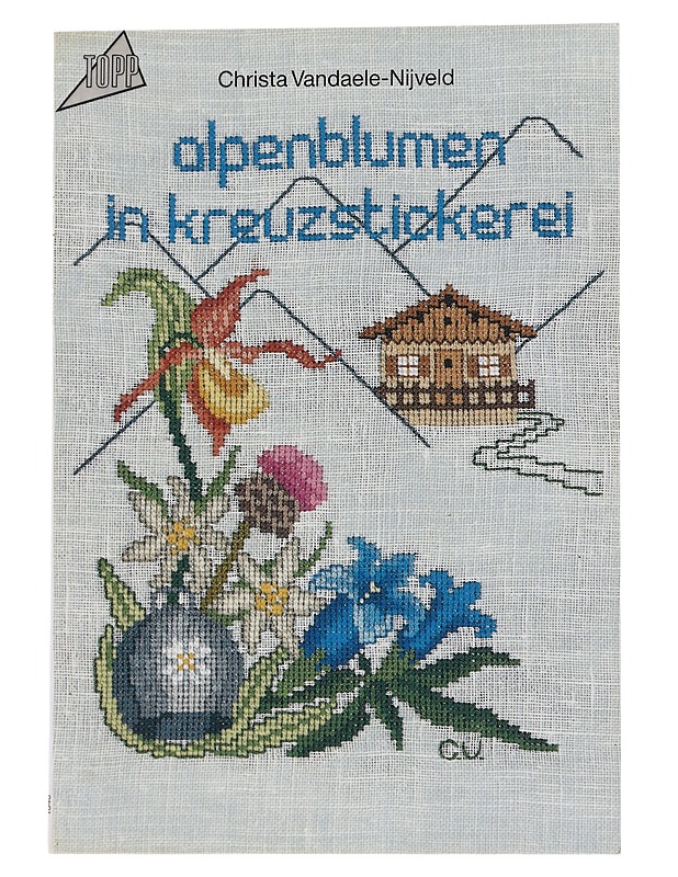 Alpenblomen in Kreuzstickerei - Vandaele-Nijveld , Christa  - Tietokirjat ja oppaat - 10105562804 - 0