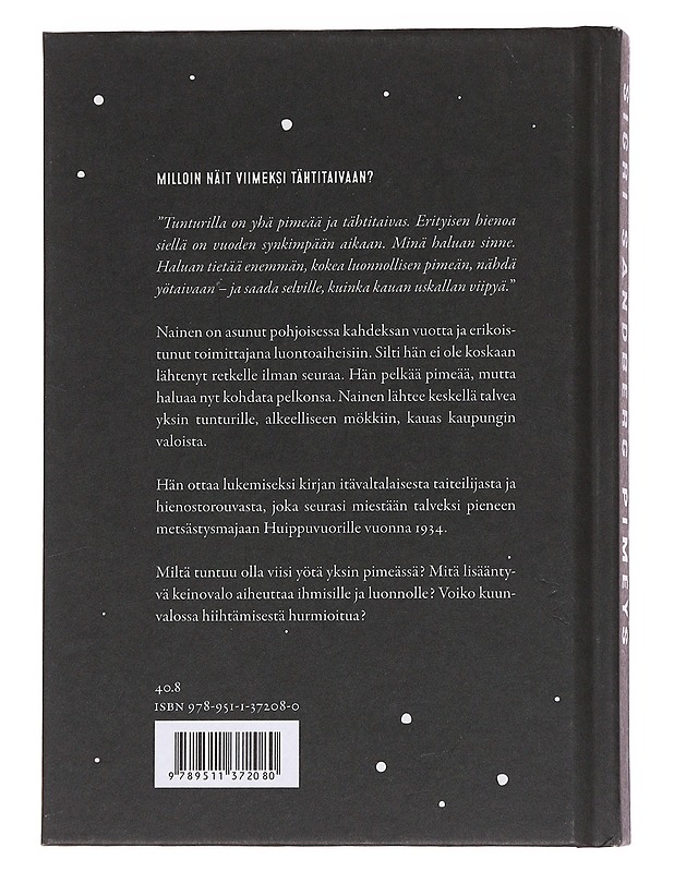 Pimeys / tähtiä, pelkoa ja viisi yötä yksin tunturissa - Sandberg, Sigri - Tietokirjat ja oppaat - 10105562811 - 1