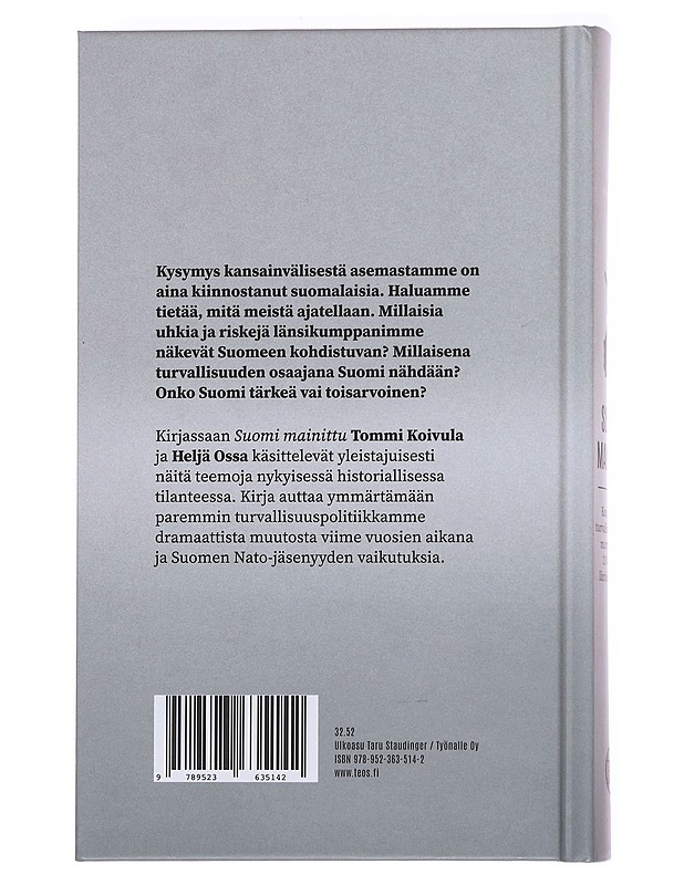 Suomi mainittu : kansallisen turvallisuutemme murroskausi 2014-2024 läntisin silmin - Koivula, Tommi - Tietokirjat ja oppaat - 10105562851 - 1