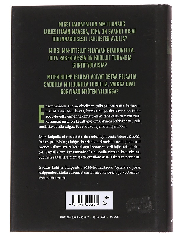 Jalkapallon musta kirja / kuningaslaji ja rahan mahti - Aaltonen, Hannu - Tietokirjat ja oppaat - 10105562850 - 1