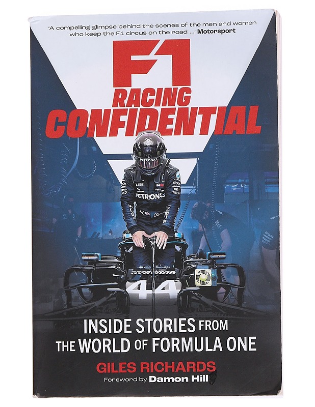 F1 Racing Confidential / Inside Stories from the World of Formula One - Giles Richards - Harrastekirjat - 10105562885 - 0