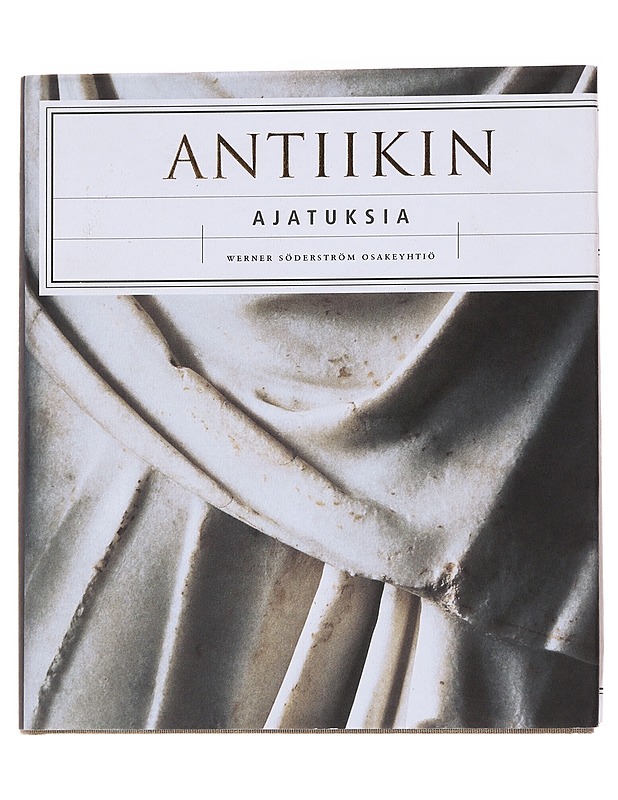 Antiikin ajatuksia - Kivimäki, Arto - Tietokirjat ja oppaat - 10105562886 - 0