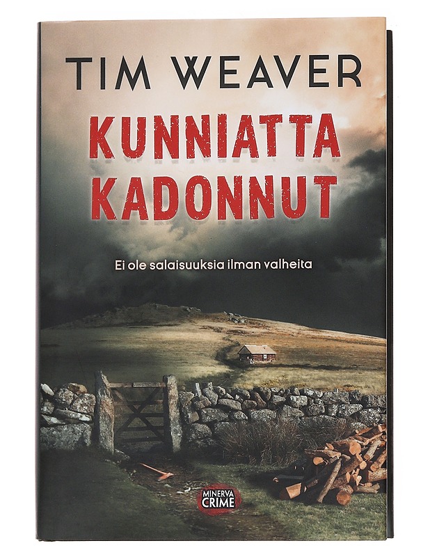 Kunniatta kadonnut - Tim Weaver - Jännitys ja dekkarit - 10105562908 - 1