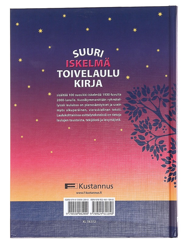 Suuri toivelaulukirja. Iskelmä / toimittaneet Virpi Kari, Ari Leskelä - Kari, Virpi - Musiikki- ja elokuvakirjat - 10105562915 - 1