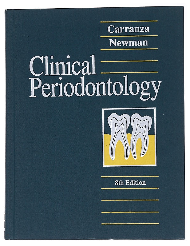 Clinical Periodontology, 8th Edition - Fermin A. Carranza, Michael G. Newman - Tietokirjat ja oppaat - 10105562974 - 0