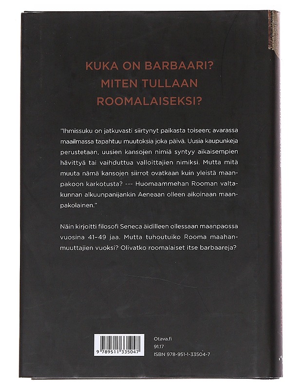 Roomalaiset ja barbaarit - Maijastina Kahlos - Historiakirjat - 10105562976 - 1