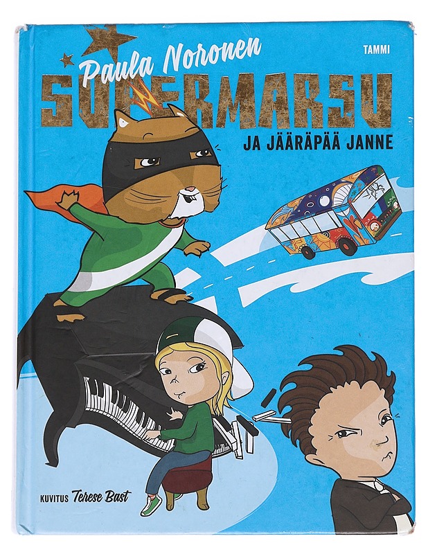 Supermarsu ja jääräpää Janne - Noronen, Paula - Lastenkirjat - 10105563007 - 0