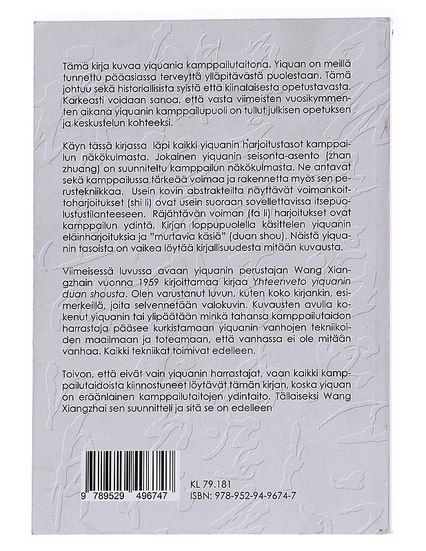 Yiquan : voiman ja hengen kamppailutaito - Klemola, Timo - Tietokirjat ja oppaat - 10105563010 - 1