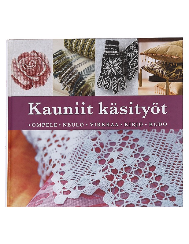 Kauniit käsityöt / ompele, neulo, virkkaa, kirjo, kudo - Almay, Mirja - Tietokirjat ja oppaat - 10105563014 - 0