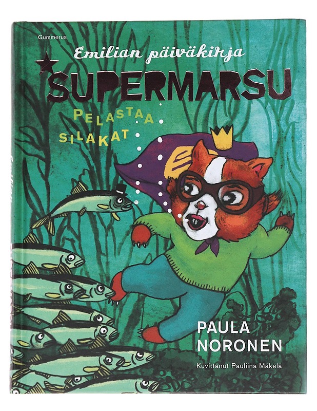 Supermarsu pelastaa silakat - Noronen, Paula - Lastenkirjat - 10105563027 - 0
