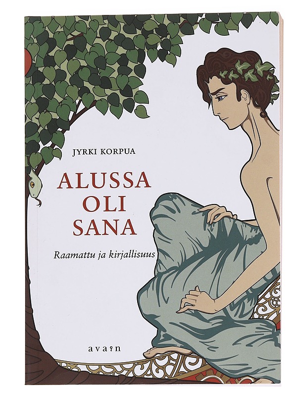 Alussa oli sana / Raamattu ja kirjallisuus - Jyrki Korpua - Historiakirjat - 10105563127 - 0
