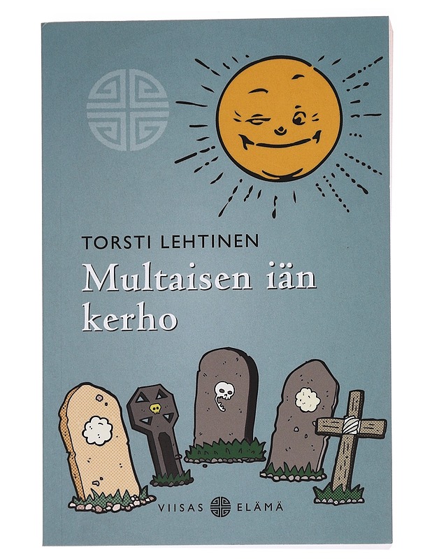 Multaisen iän kerho - Torsti Lehtinen - Tietokirjat ja oppaat - 10105563170 - 0