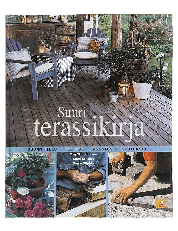 Suuri terassikirja - Thorstensen, Dag - Tietokirjat ja oppaat - 10105563209 - 0