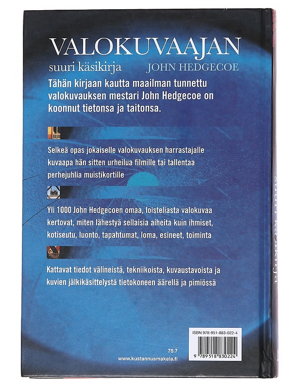 Valokuvaajan suuri käsikirja - Hedgecoe, John - Tietokirjat ja oppaat - 10105563234 - 1