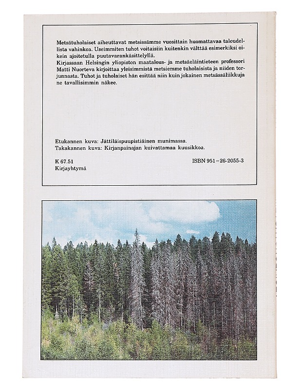 Metsätuholaiset - Matti Nuorteva - Tietokirjat ja oppaat - 10105563240 - 1