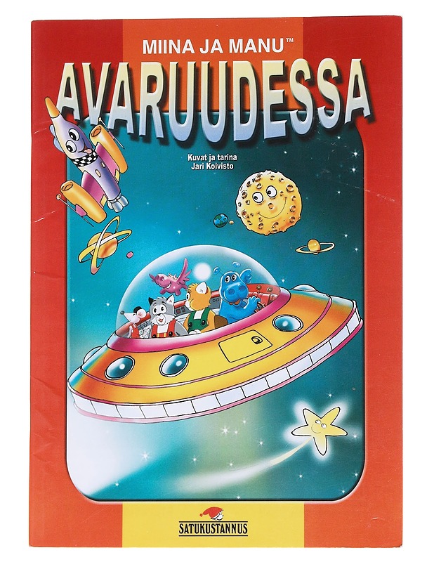 Miina ja Manu avaruudessa - Koivisto, Jari - Lastenkirjat - 10105563275 - 0