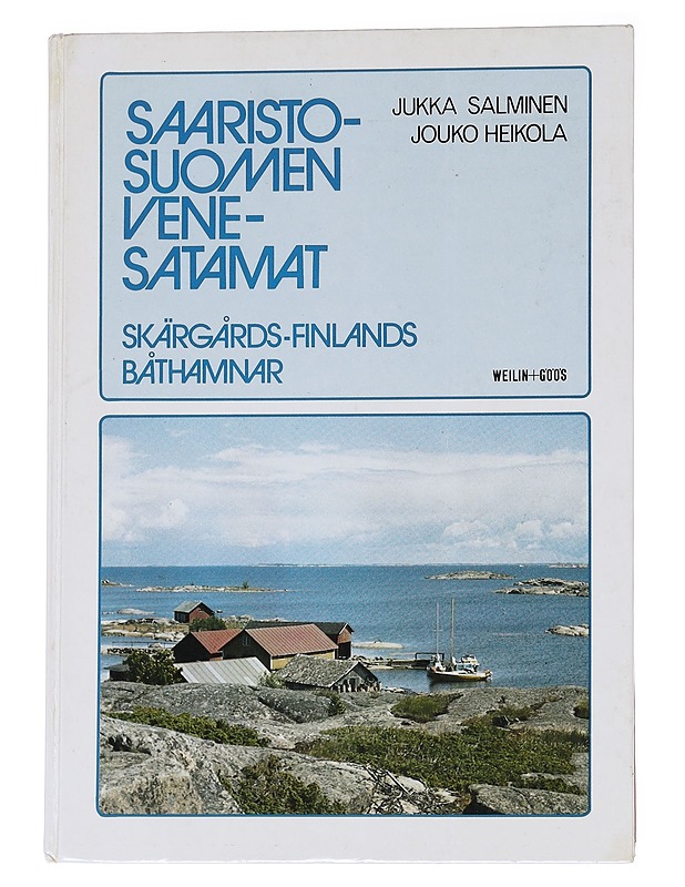 SAARISTO-SUOMEN VENESATAMAT / SKÄRGÅRDS-FINLANDS BÅTHAMNAR - Salminen, Jukka - Tietokirjat ja oppaat - 10105563284 - 0