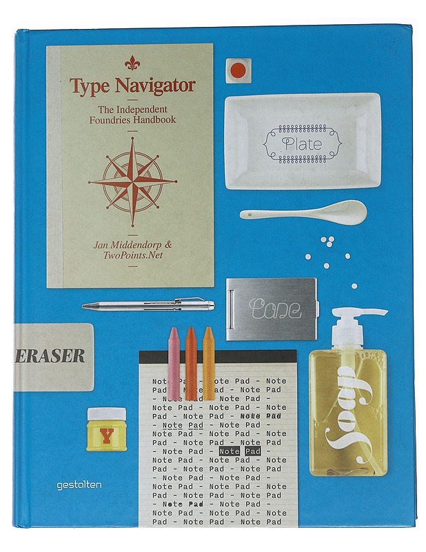 Type Navigator, The indepandent Foundries Handbook - Jan Middendrop - Taide- ja kulttuurikirjat - 10105563297 - 0
