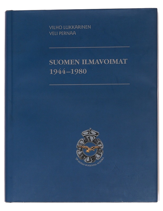 Suomen ilmavoimat 1944-1980 - Lukkarinen, Vilho - Historiakirjat - 10105563341 - 0