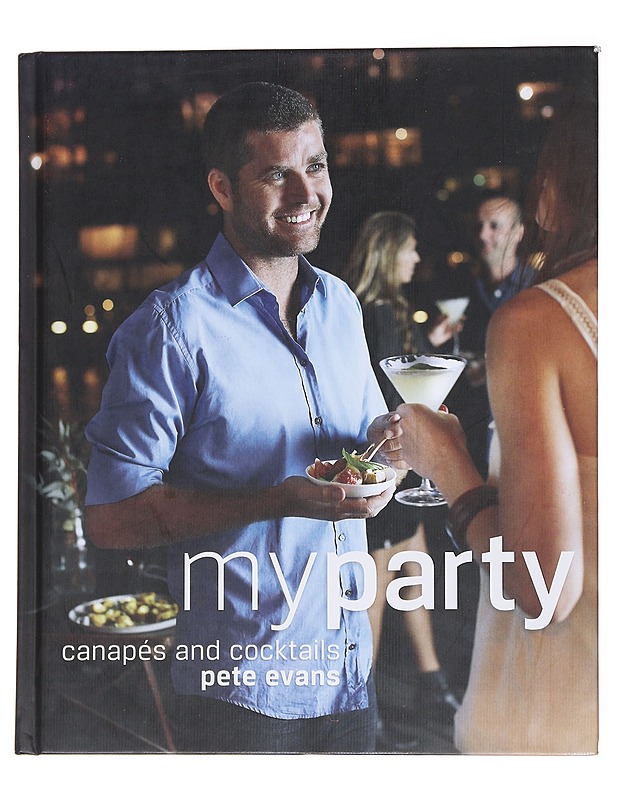 My Party - Pete Evans - Ruokakirjat - 10105563362 - 0
