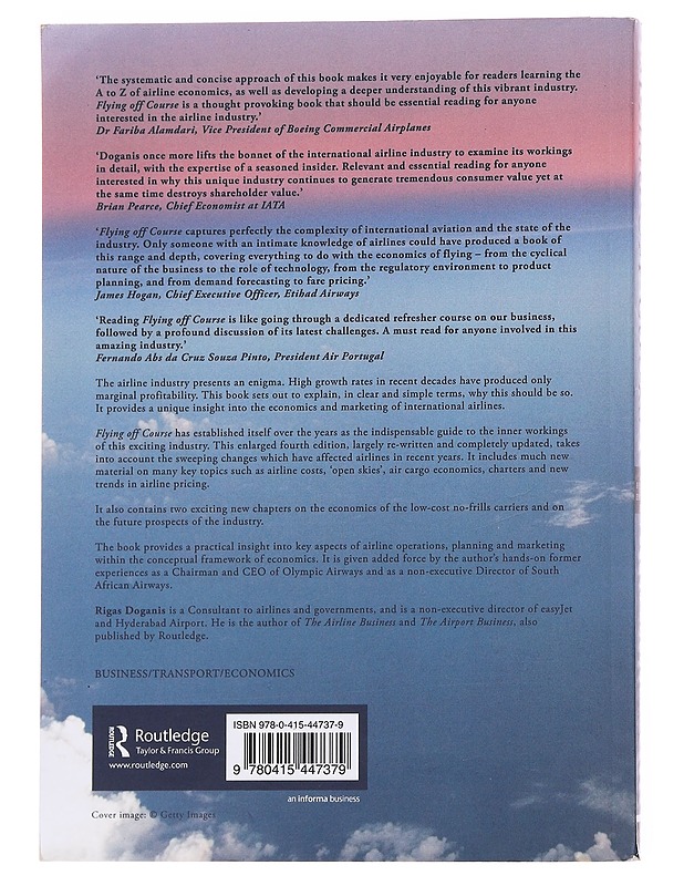 Flying Off Course IV: Airline Economics and Marketing - Rigas Doganis - Tietokirjat ja oppaat - 10105563389 - 1