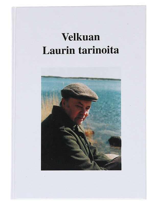 Velkuan Laurin tarinoita - Lauri Valtonen - Elämäkerrat ja muistelmat - 10105563401 - 0