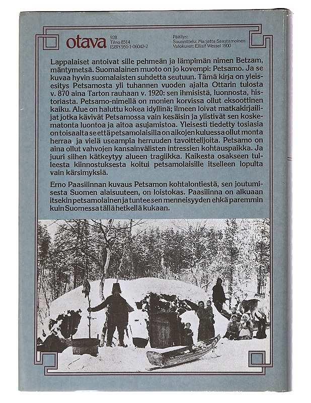 Kaukana maailmasta : historiaa ja muistoja Petsamosta - Erno Paasilinna - Elämäkerrat ja muistelmat - 10105563410 - 1