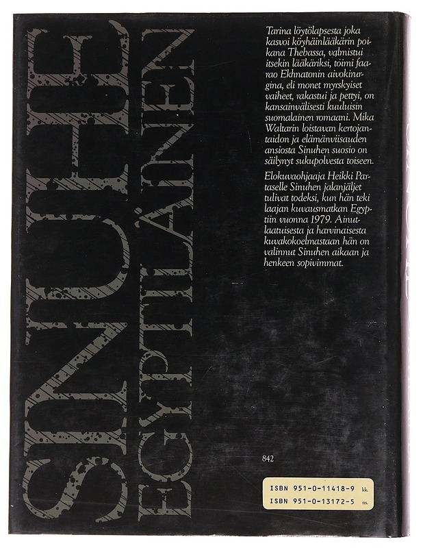 Sinuhe egyptiläinen / viisitoista kirjaa lääkäri Sinuhen elämästä n. 1390-1335 e.Kr - Waltari, Mika - Historiakirjat - 10105563417 - 1