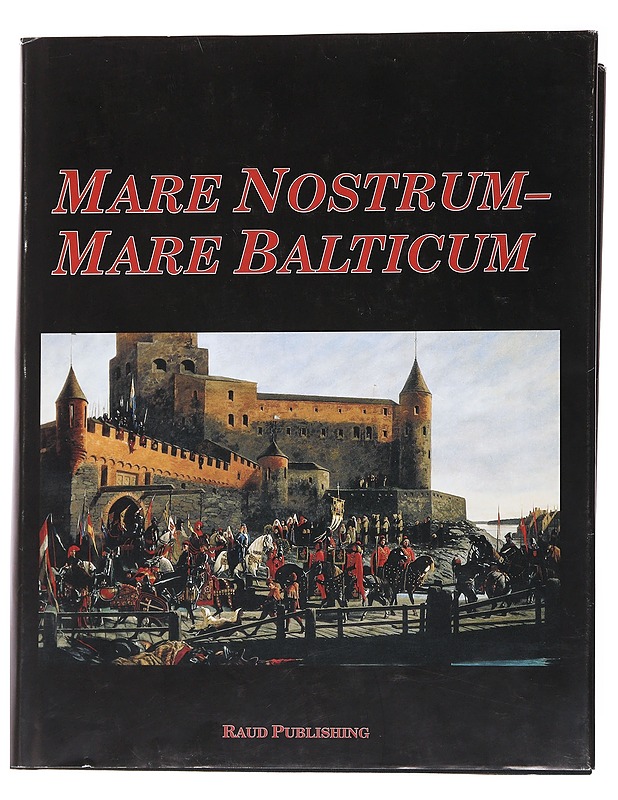 Mare Nostrum - Mare Balticum - Matti Klinge - Tietokirjat - 10105563418 - 0
