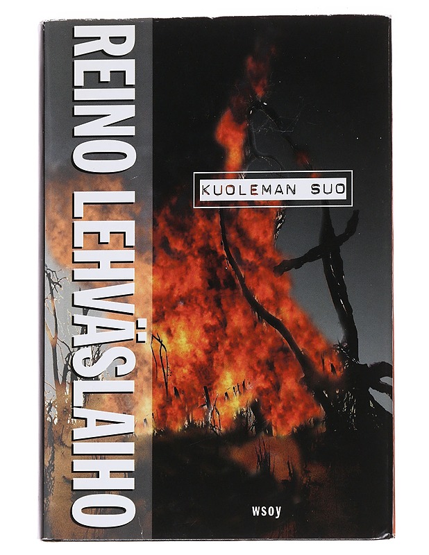 Kuoleman suo : romaani - Reino Lehväslaiho - Romaanit ja novellit - 10105563445 - 0