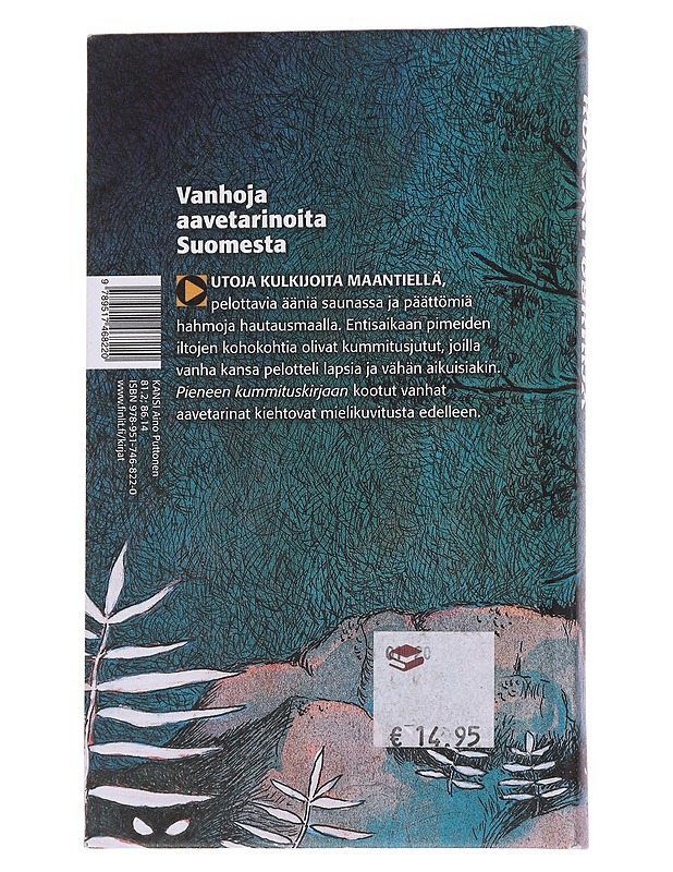 Pieni kummituskirja : tarinoita vuosien takaa - Lampela, Kati - Romaanit ja novellit - 10105563482 - 1