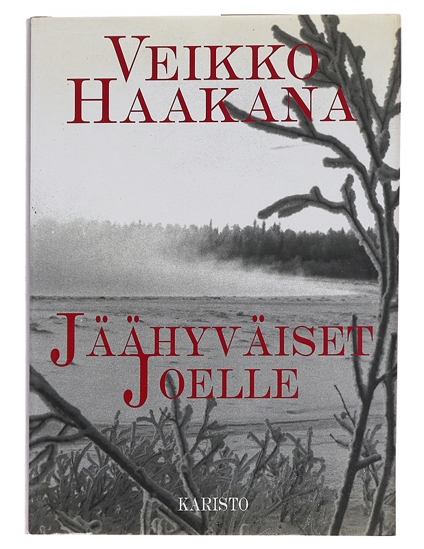 Jäähyväiset Joelle - Veikko Haakana - Elämäkerrat ja muistelmat - 10105563515 - 0