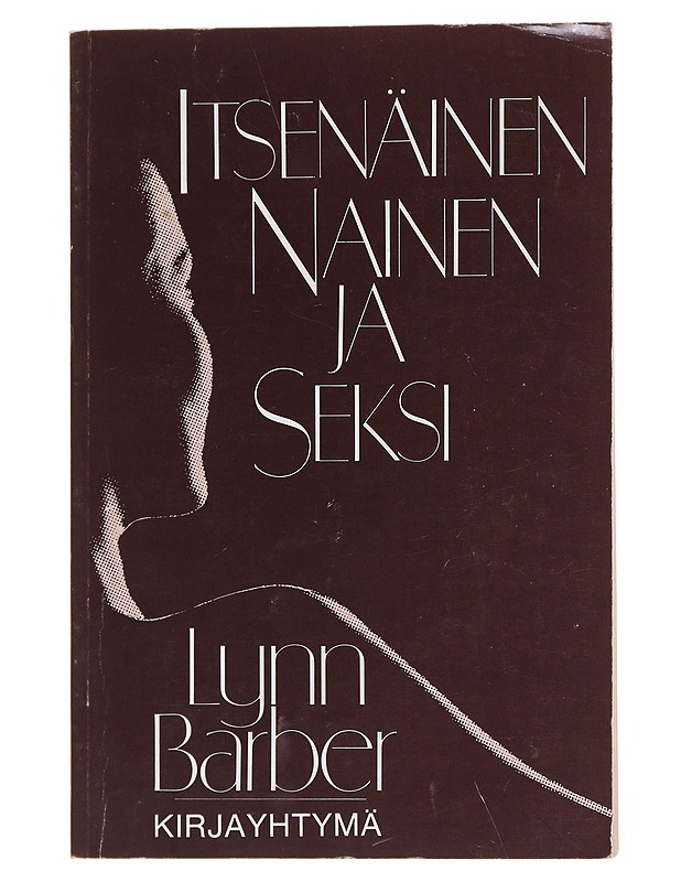 Itsenäinen nainen ja seksi - Barber, Lynn - Tietokirjat ja oppaat - 10105563571 - 0