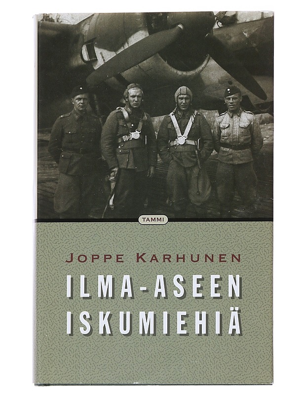 Ilma-aseen iskumiehiä - Joppe Karhunen - Elämäkerrat ja muistelmat - 10105563578 - 0