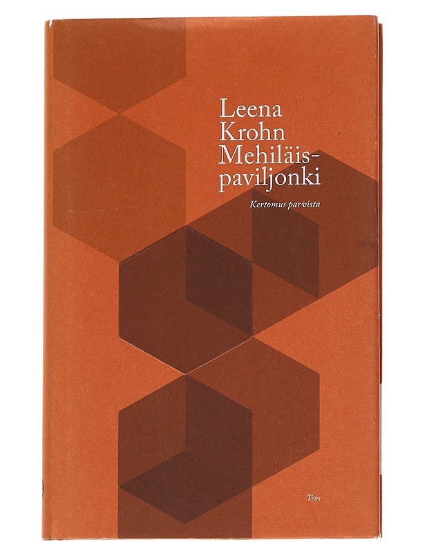Mehiläispaviljonki : kertomus parvista - Leena Krohn - Romaanit ja novellit - 10105563631 - 0