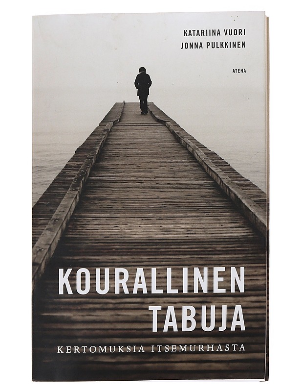 Kourallinen tabuja : kertomuksia itsemurhasta - Vuori, Katariina - Elämäkerrat ja muistelmat - 10105563678 - 0