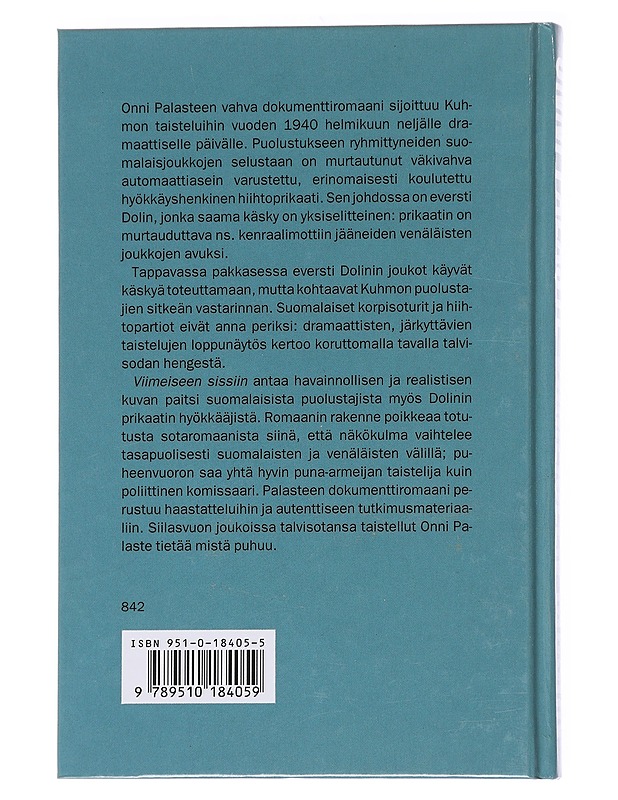 Viimeiseen sissiin - Onni Palaste - Romaanit ja novellit - 10105563873 - 1