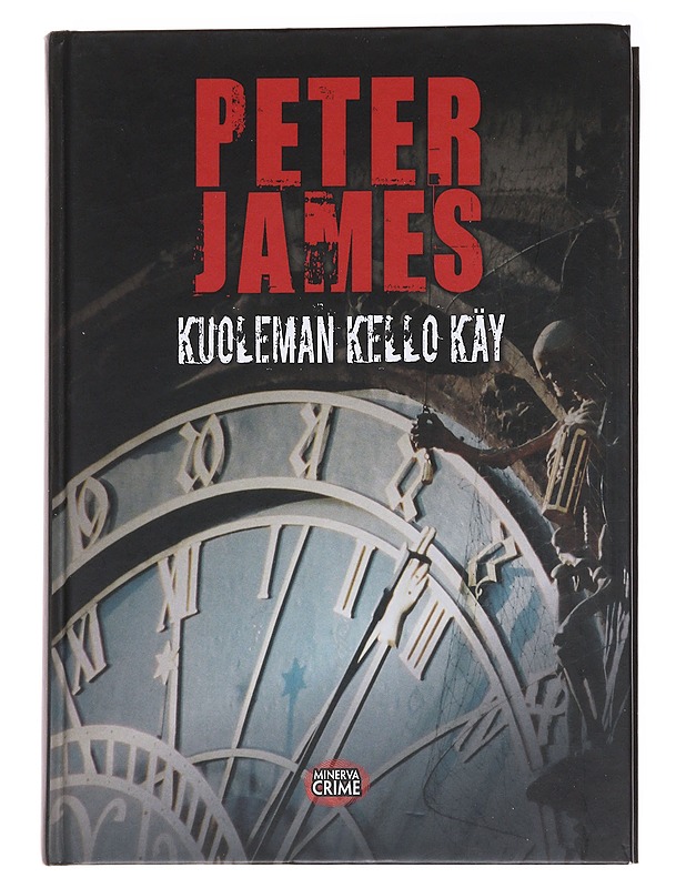Kuoleman kello käy - James, Peter - Jännitys ja dekkarit - 10105563890 - 0