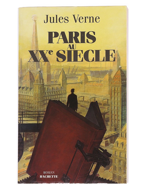 Paris au XXe siècle : roman - Verne, Jules - Romaanit ja novellit - 10105563897 - 0