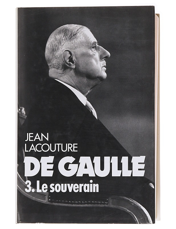 De Gaulle : 3. Le Souverain - Jean Lacouture - Tietokirjat ja oppaat - 10105563898 - 0
