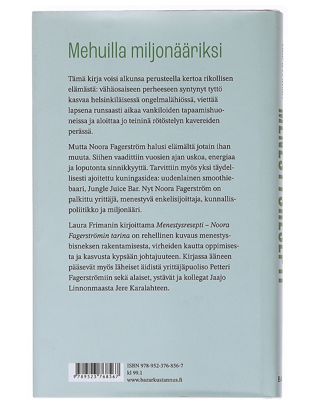 Menestysresepti : Noora Fagerströmin tarina - Laura Friman - Elämäkerrat ja muistelmat - 10105563916 - 1