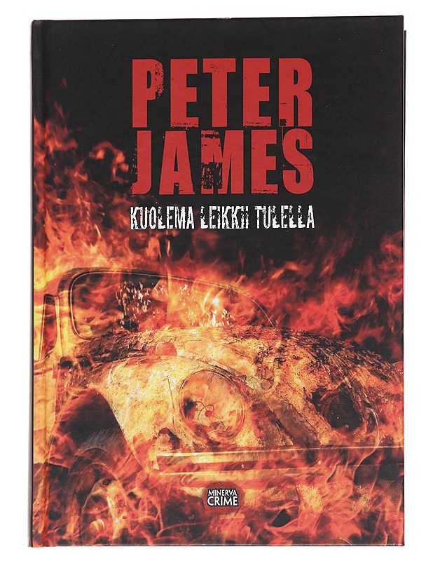 Kuolema leikkii tulella - James, Peter - Jännitys ja dekkarit - 10105563926 - 0